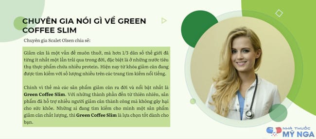 chuyên gia đánh giá green coffee slim