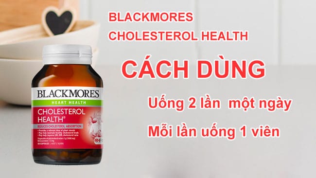 Cách sử dụng Blackmores Cholesterol Health