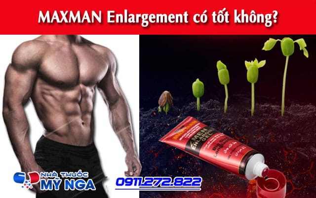 maxman enlargement có tốt không