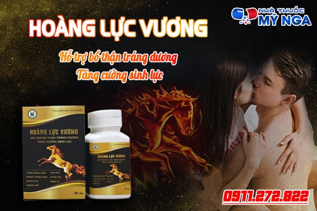 giới thiệu sản phẩm hoàng lực vương