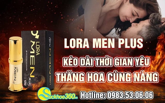 Lora Men có tốt không? Đánh giá thực tế giúp bạn sáng suốt
