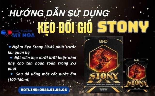 Hướng Dẫn Sử Dụng Kẹo Stony Chuẩn Chuyên Gia
